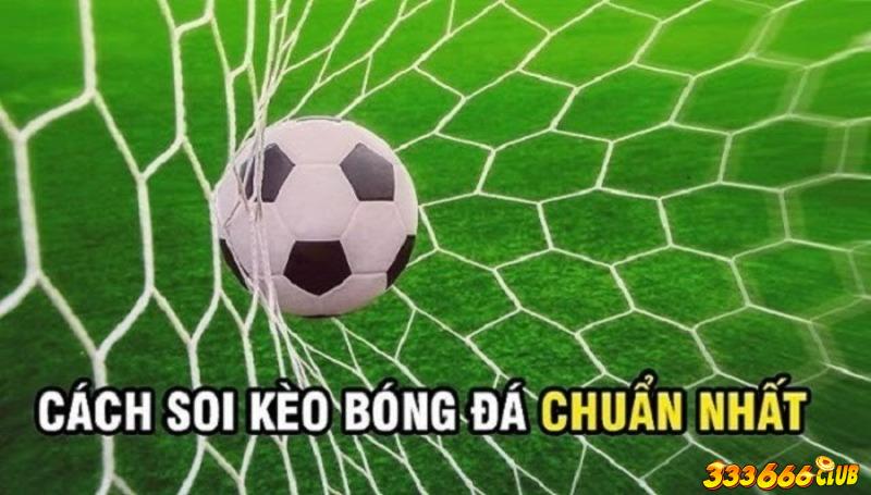 Kinh nghiệm soi kèo bóng Châu Á và kèo Châu Âu